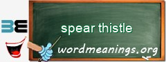 WordMeaning blackboard for spear thistle